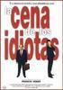 La cena de los idiotas