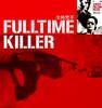 Fulltime Killer